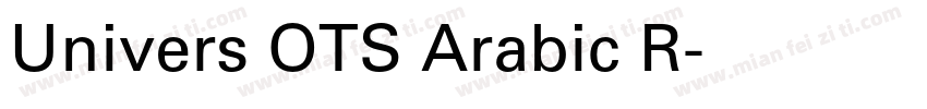 Univers OTS Arabic R字体转换
